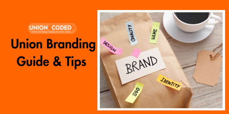 Union Branding: Building a Strong Identity for Your Members