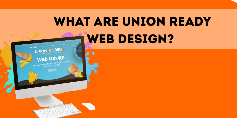 What Makes a Website Union-Ready? A Practical Checklist